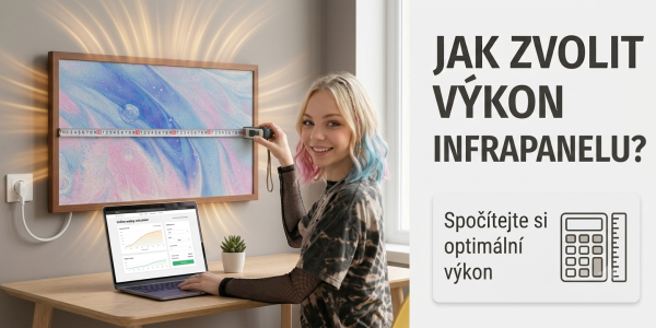 Výpočet potřebného výkonu infrapanelů - Přehledná kalkulačka
